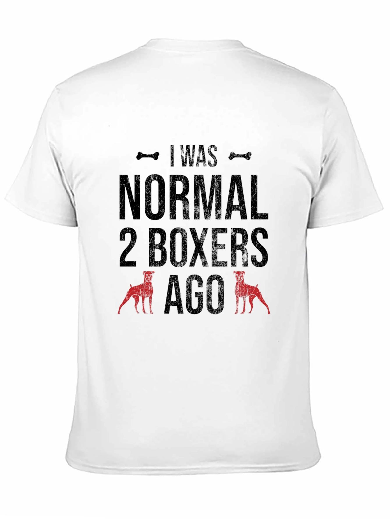 Funny Dog Lover T-Shirt - I Was Normal 2 Boxers Ago