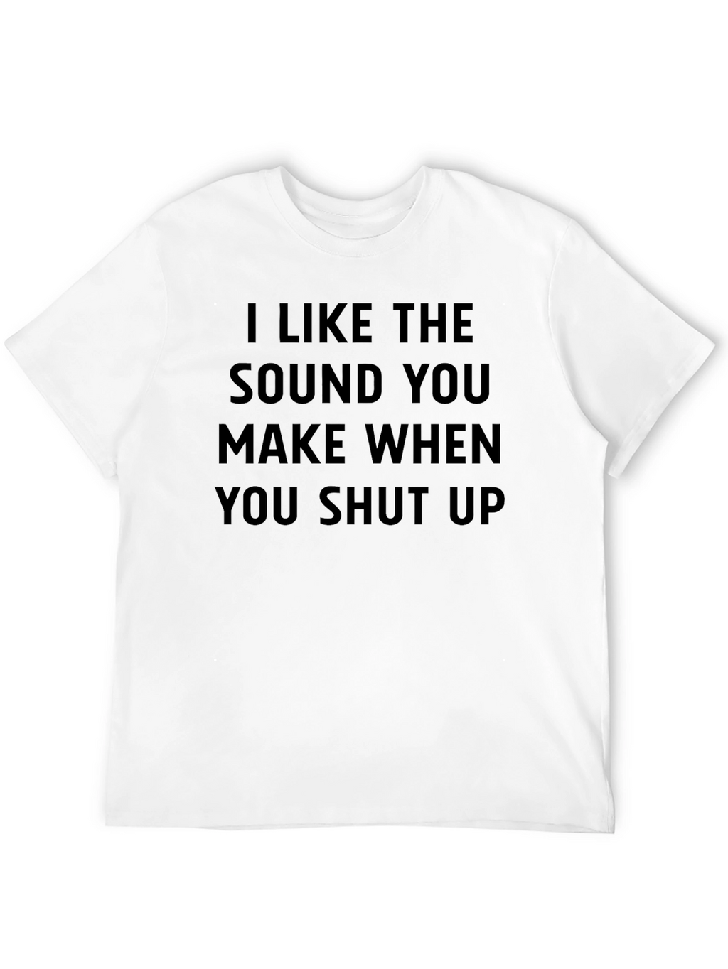 I Like The Sound T-Shirt