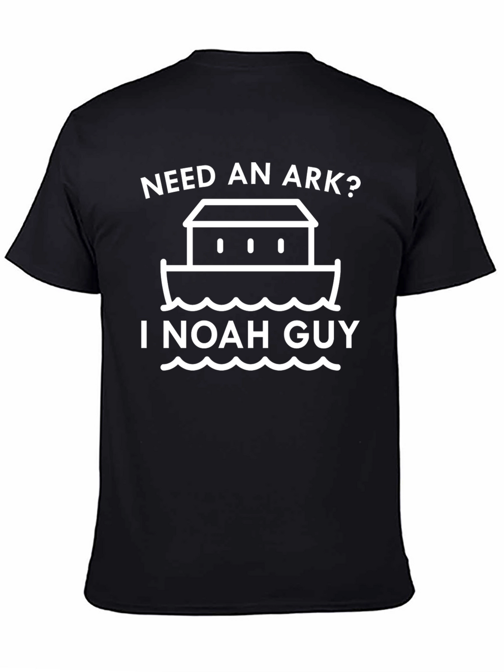 Need An Ark? I Noah Guy Funny Graphic T-Shirt