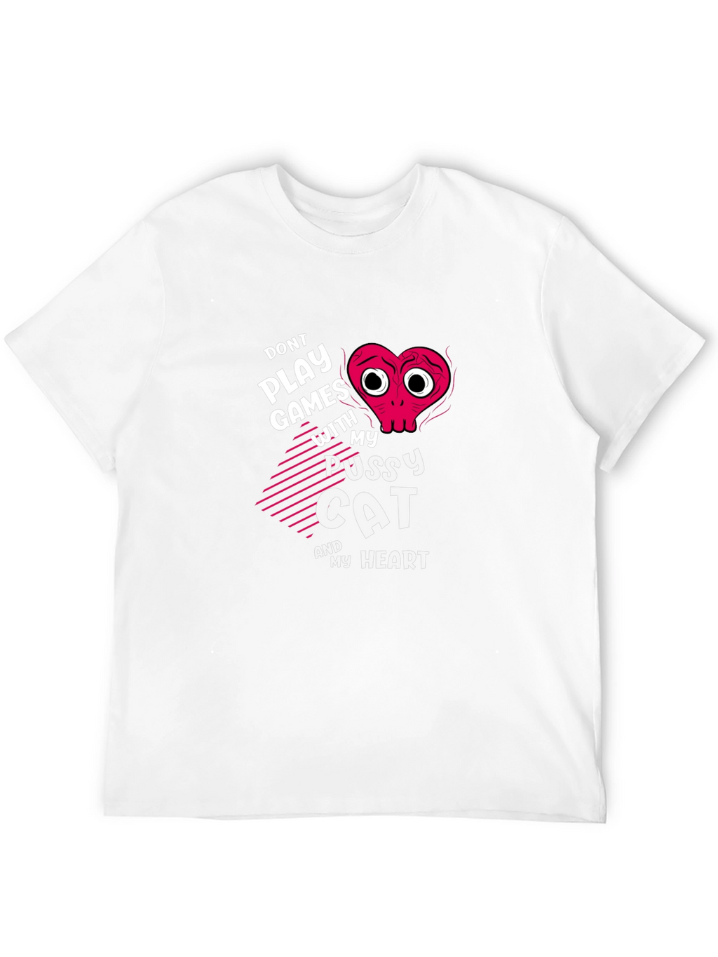 Dont Play Games T-Shirt