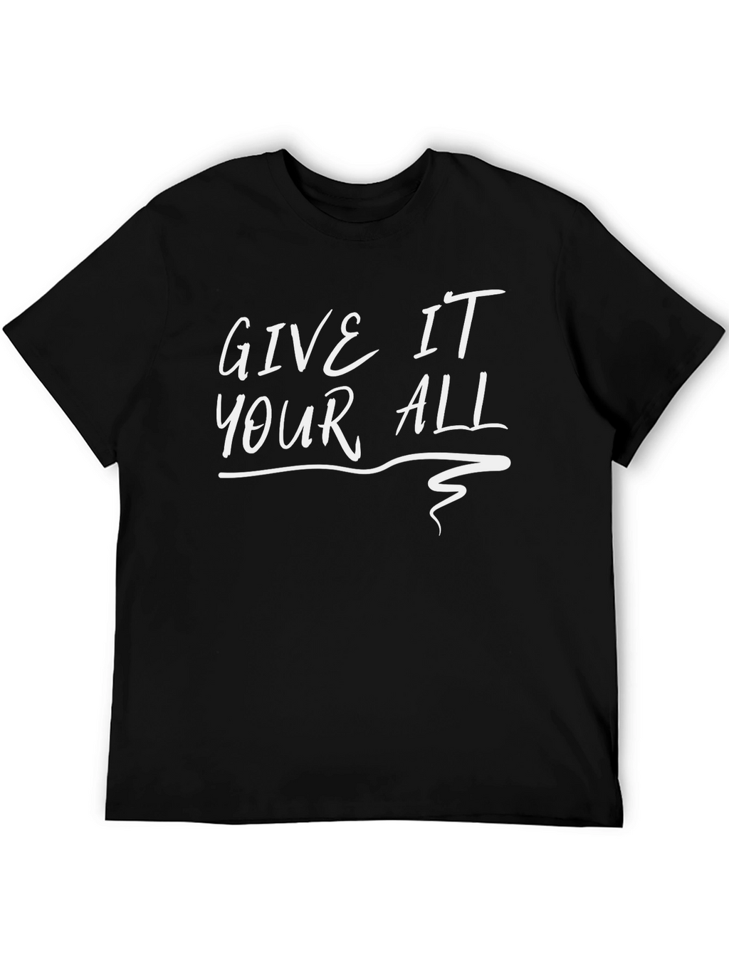Give It Your All Black Graphic Tee