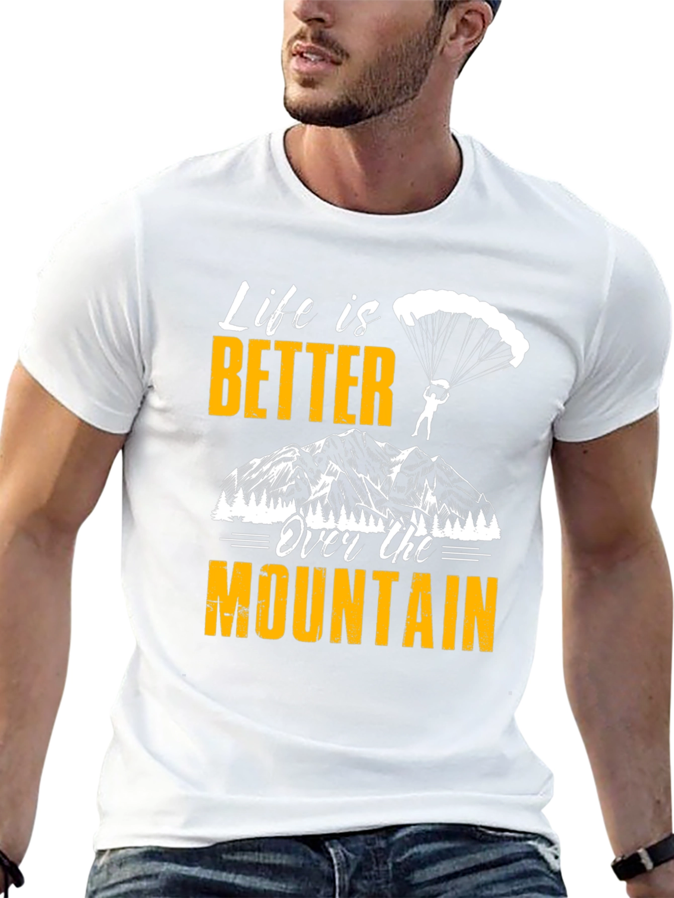 Life is Better Over the Mountain T-Shirt