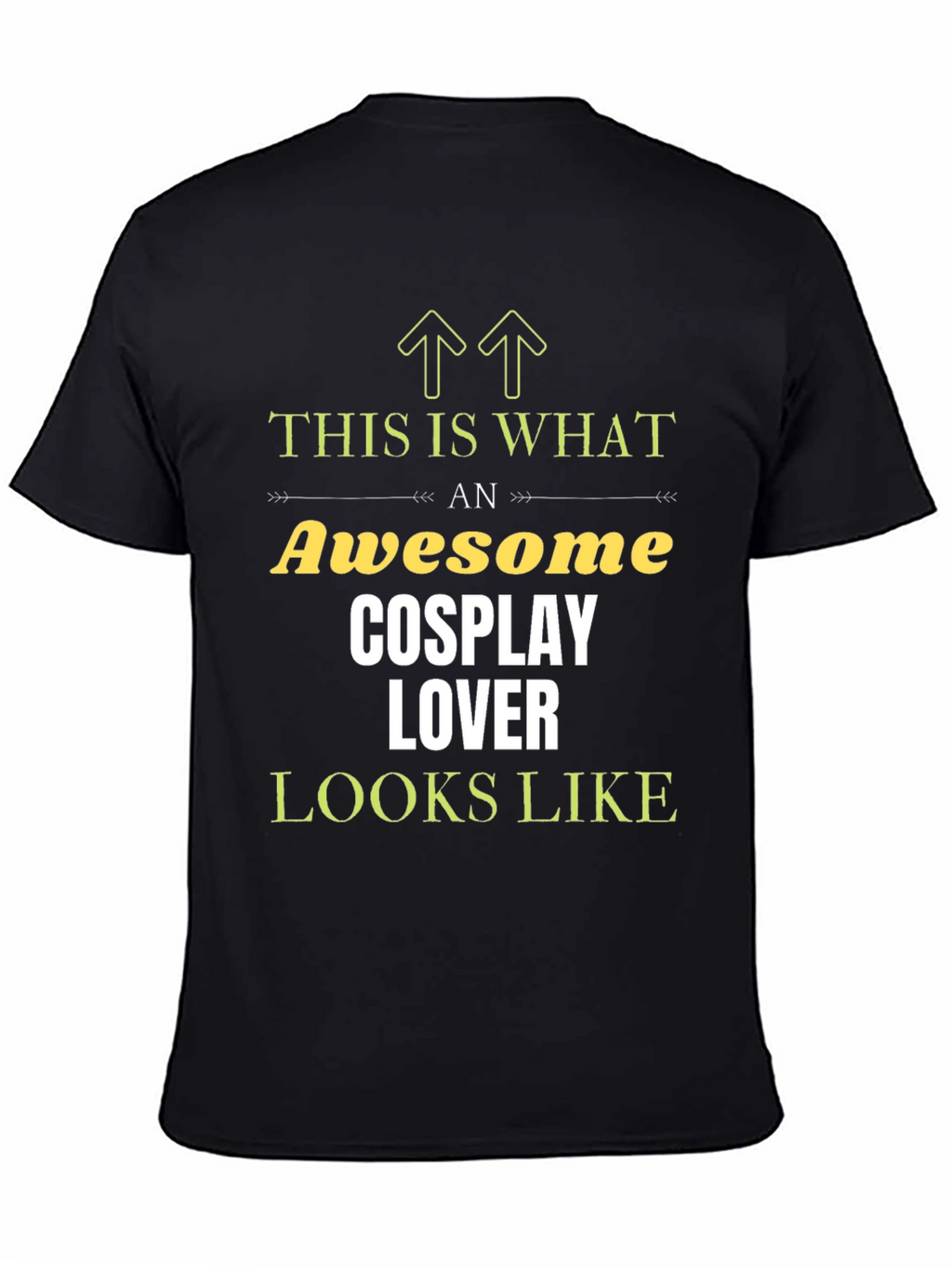 Awesome Cosplay Lover T-Shirt