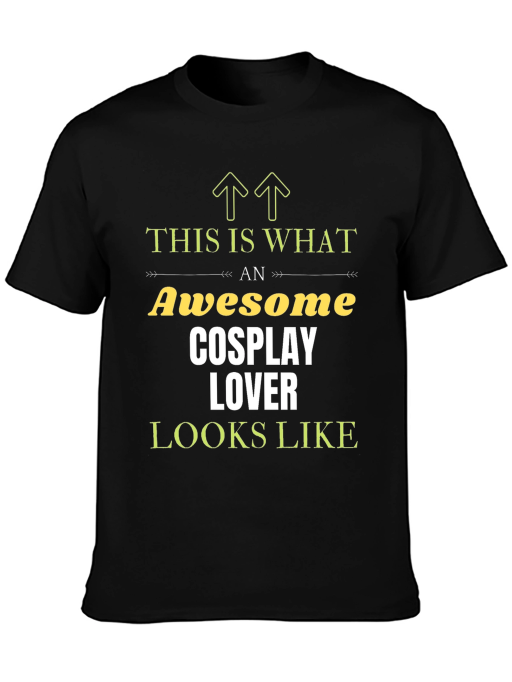 Awesome Cosplay Lover T-Shirt
