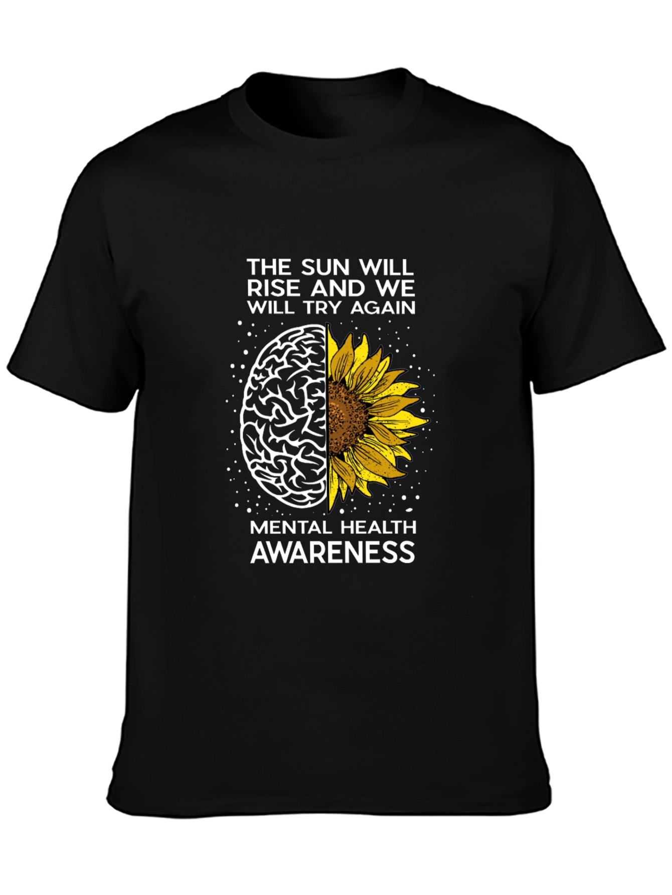 Mental Health Awareness T-Shirt - The Sun Will Rise Again