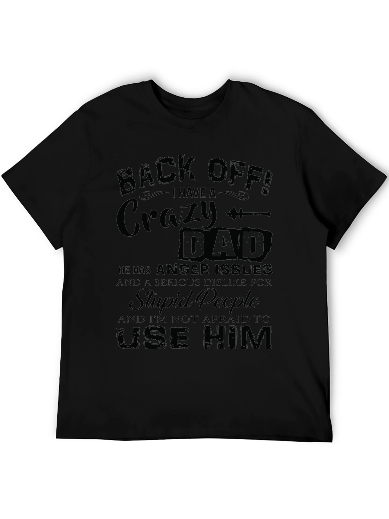 Crazy Dad Graphic Tee - Back Off T-Shirt