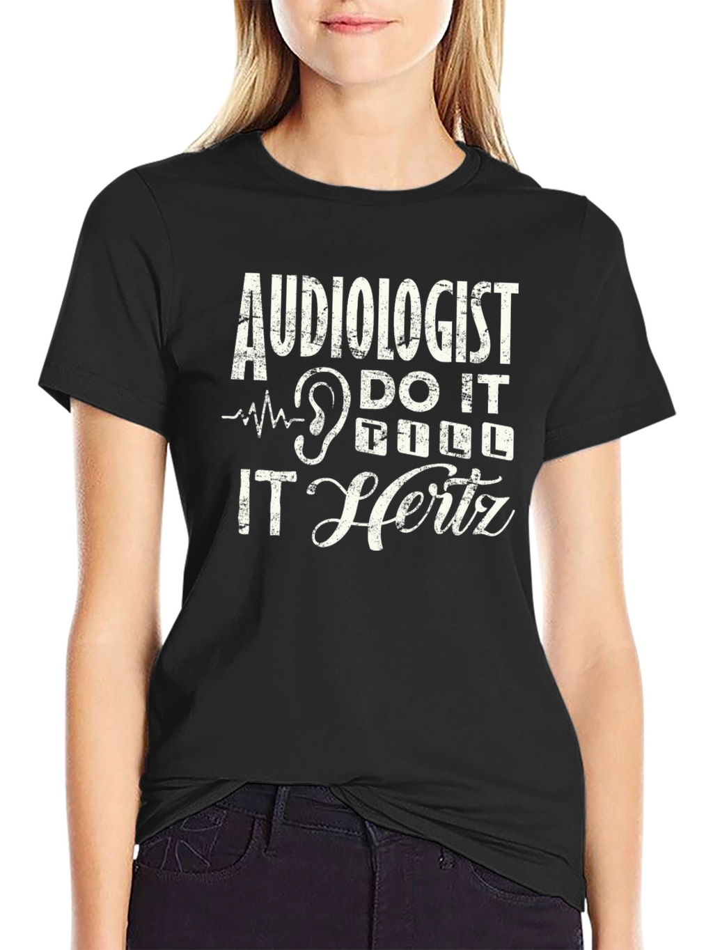 Audiologist Shirt - Funny Hearing Doctor Tee