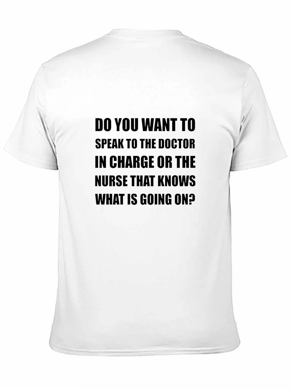 Funny Doctor/Nurse T-Shirt