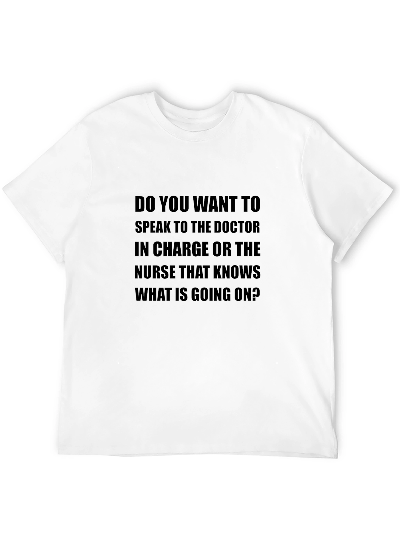 Funny Doctor/Nurse T-Shirt