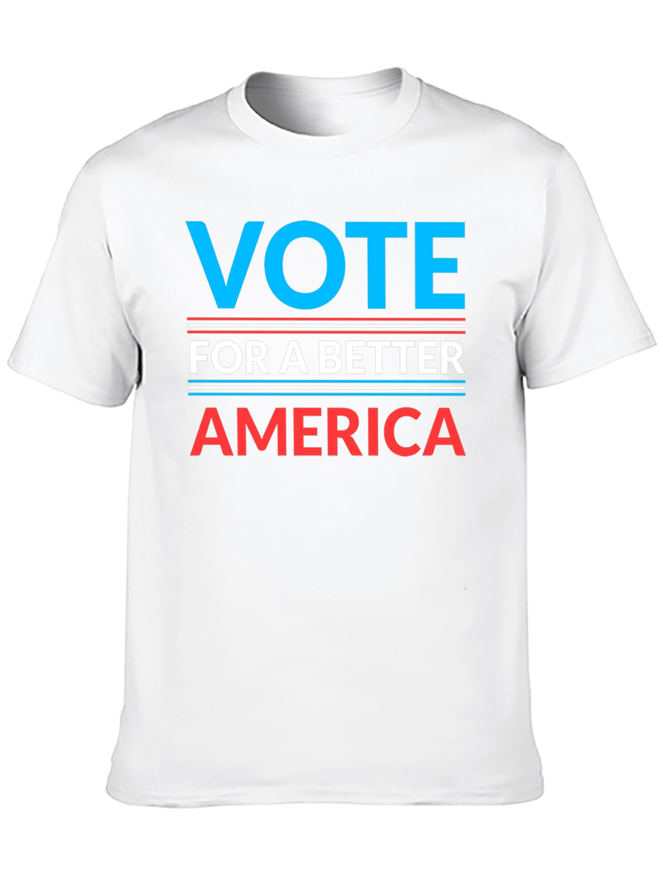 Vote For a Better America T-Shirt