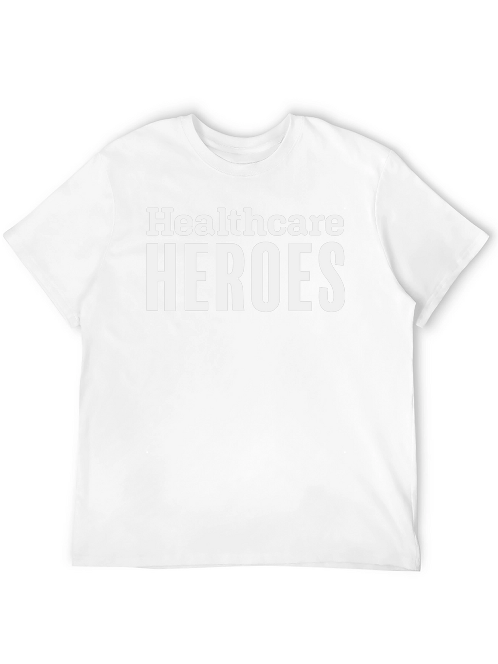 Healthcare Heroes Graphic Tee - Essential Worker Shirt