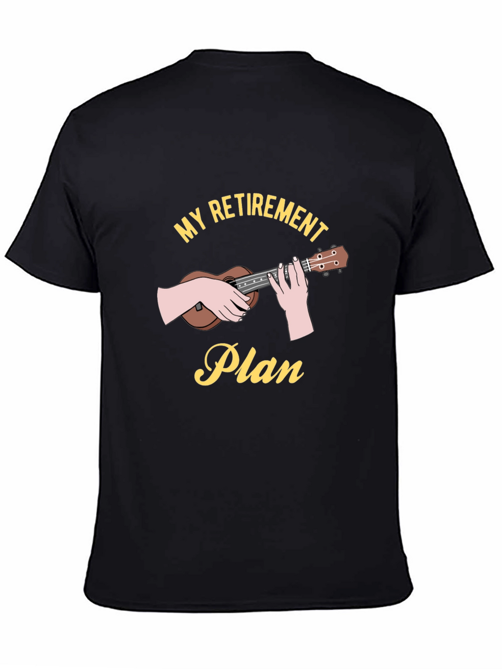 My Retirement Plan Ukulele T-Shirt