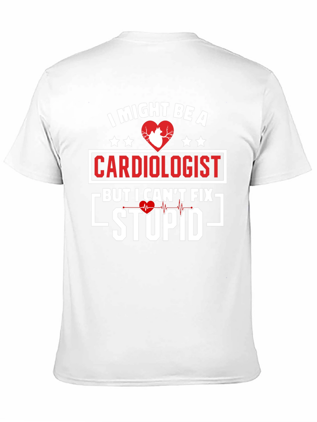 Cardiologist Humor Graphic T-Shirt