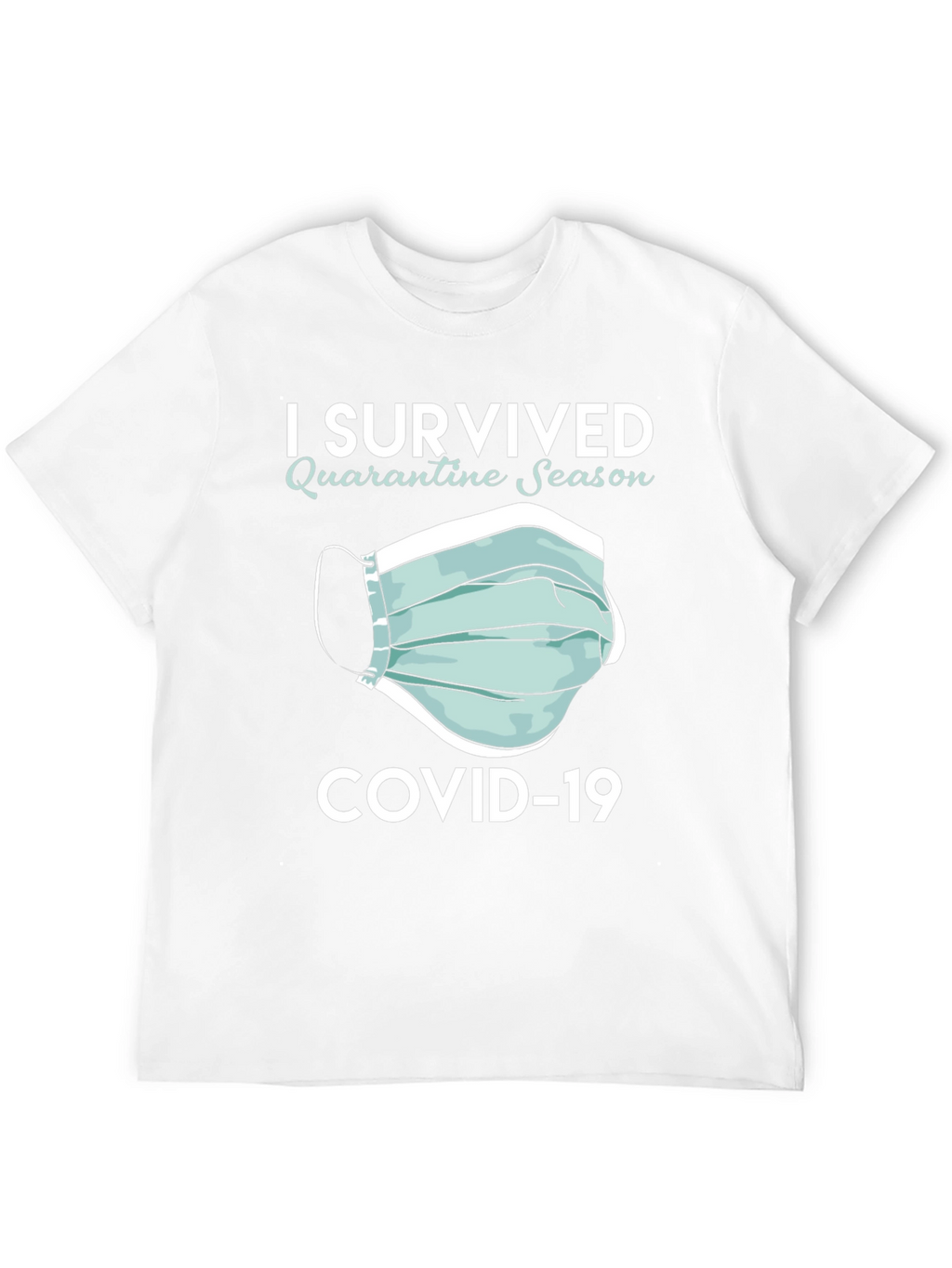 I Survived Quarantine Season COVID-19 T-Shirt