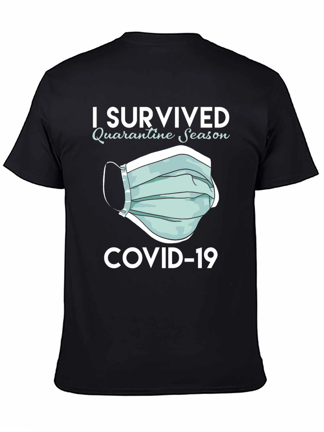 I Survived Quarantine Season COVID-19 T-Shirt