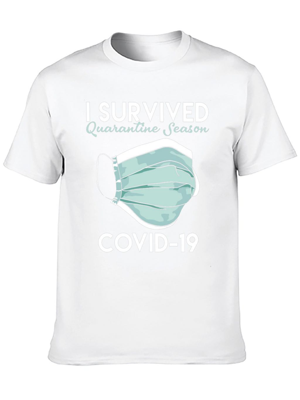 I Survived Quarantine Season COVID-19 T-Shirt