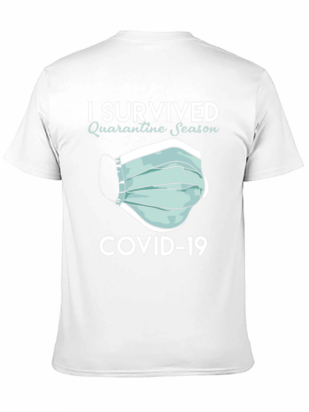I Survived Quarantine Season COVID-19 T-Shirt