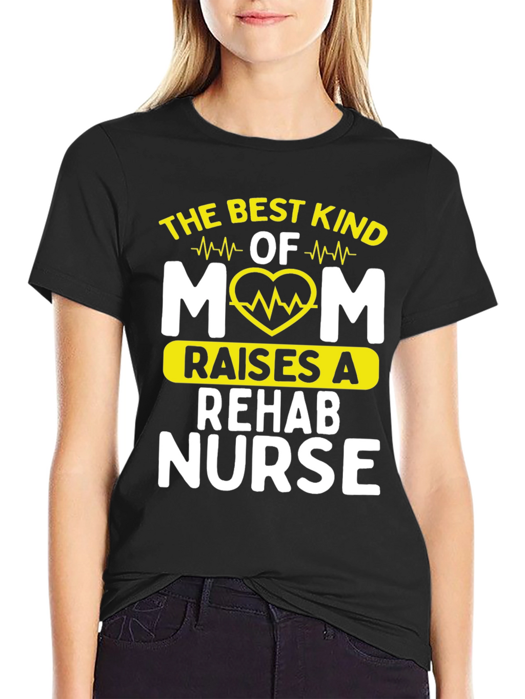Best Kind of Mom Rehab Nurse T-Shirt