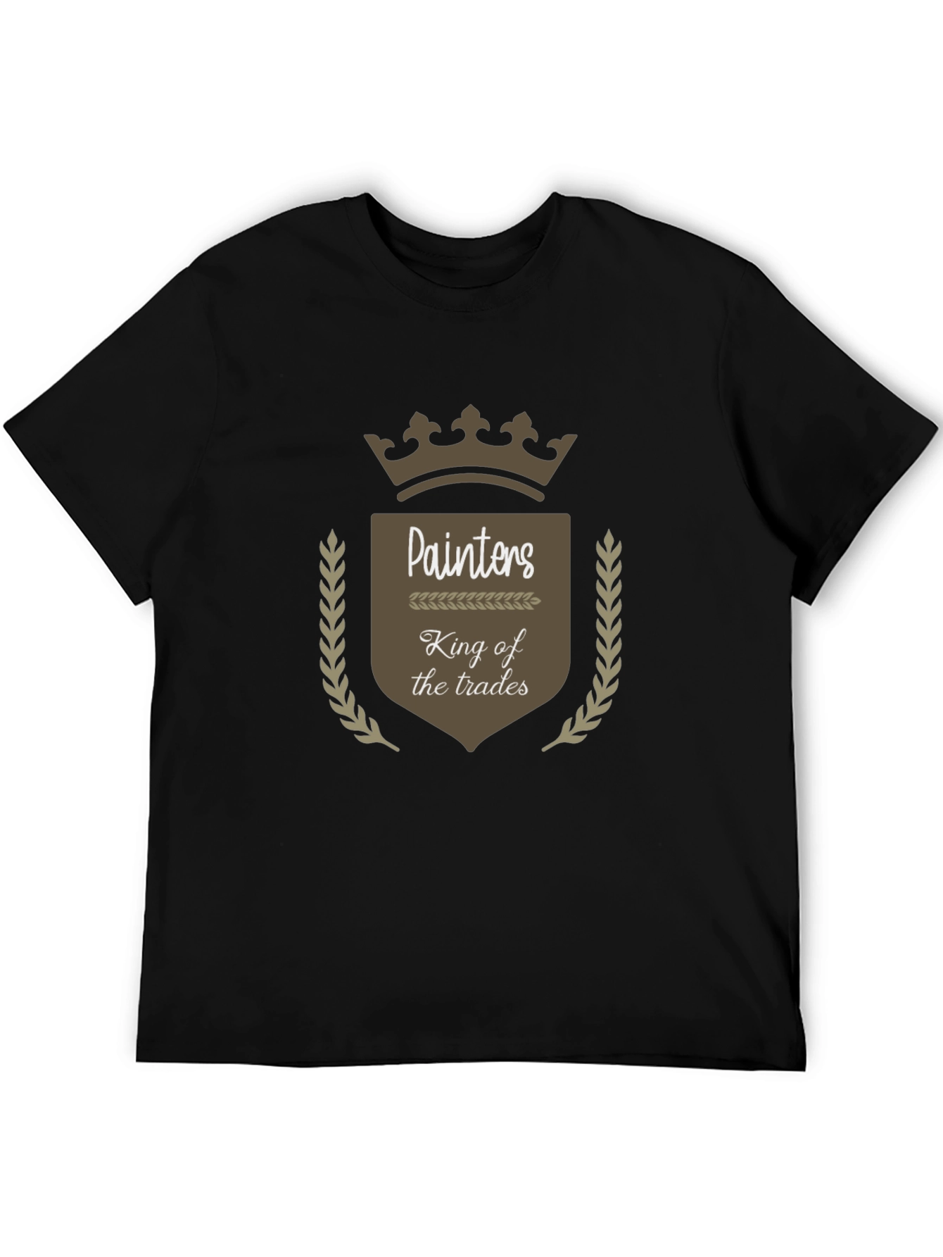 Painters King of the Trades T-Shirt - Premium Comfort