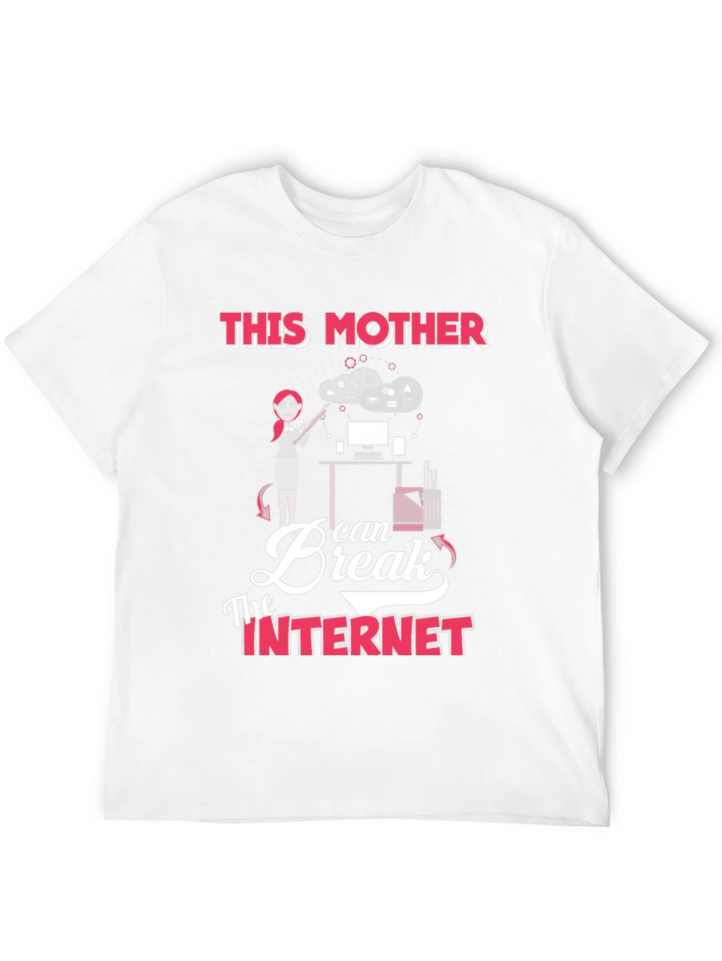 This Mother Can Break the Internet Graphic T-Shirt
