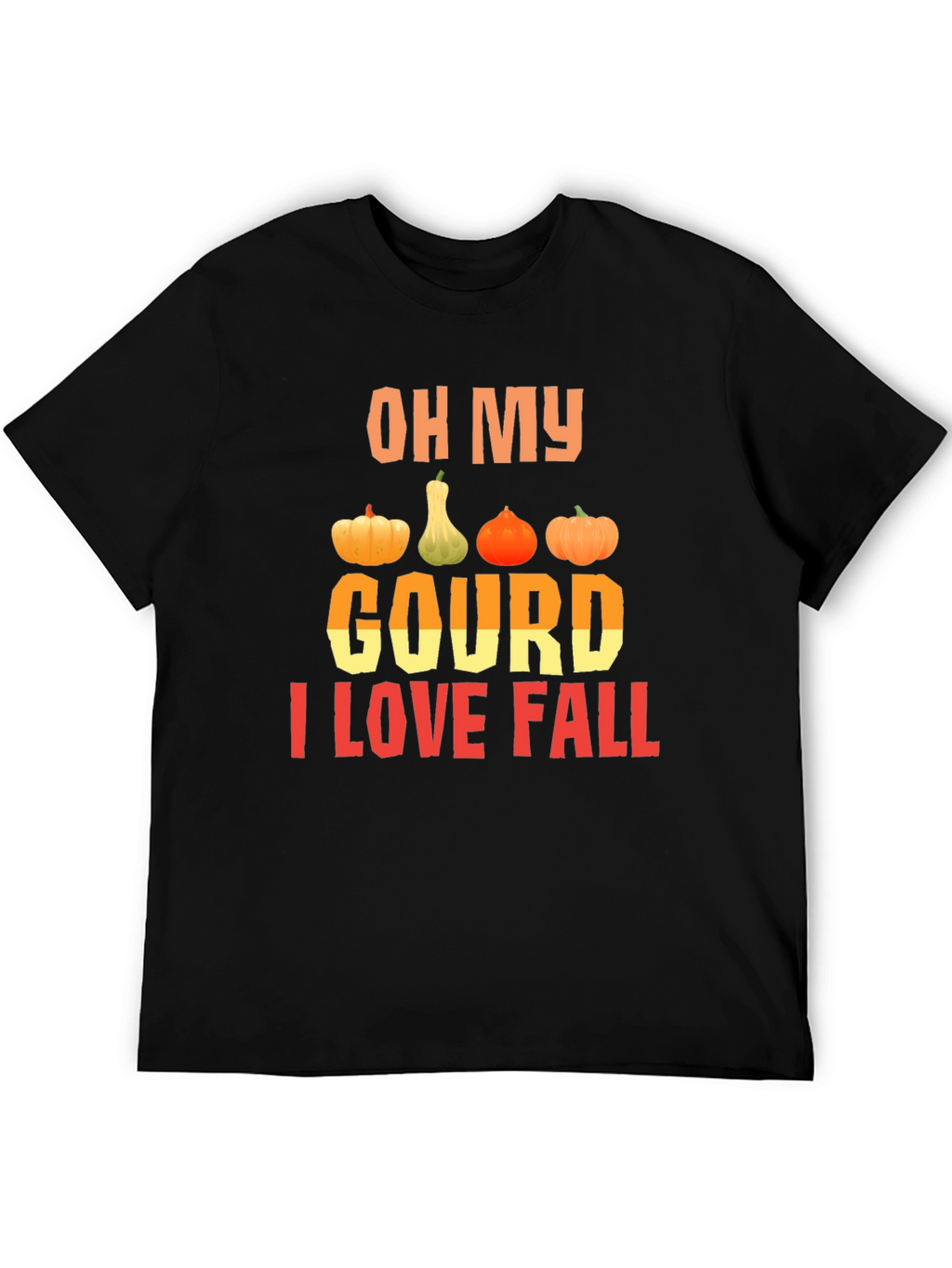 Oh My Gourd I Love Fall T-Shirt