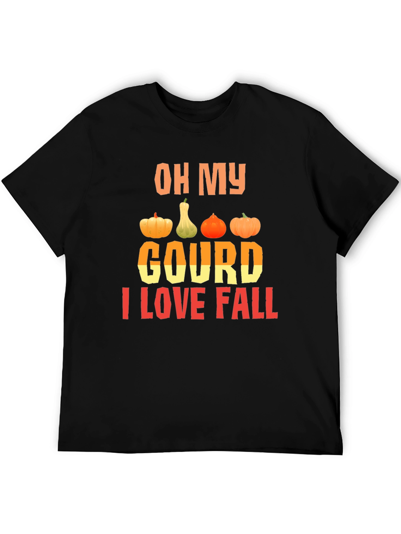 Oh My Gourd I Love Fall T-Shirt