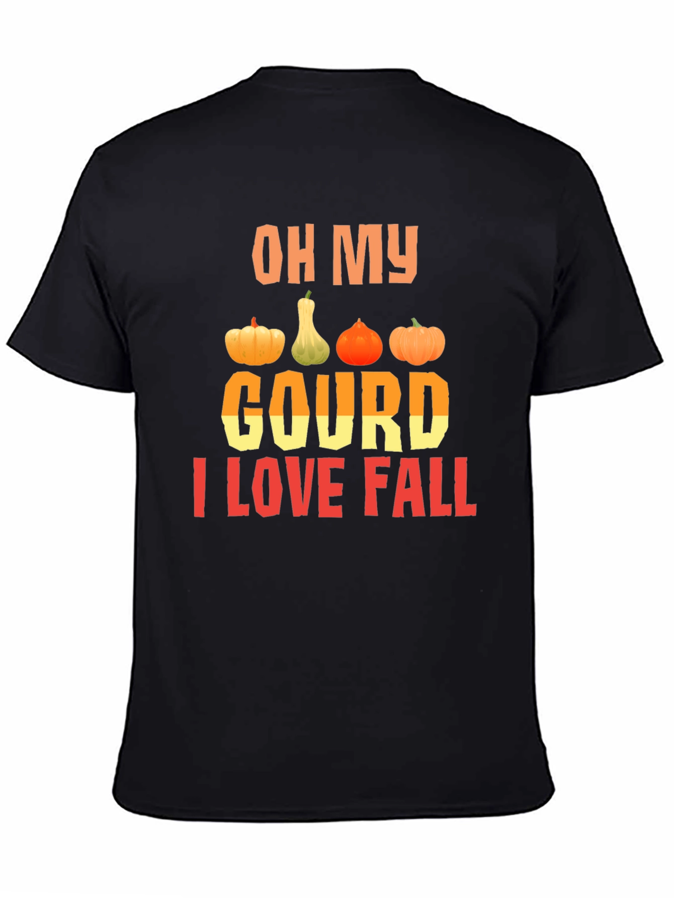Oh My Gourd I Love Fall T-Shirt