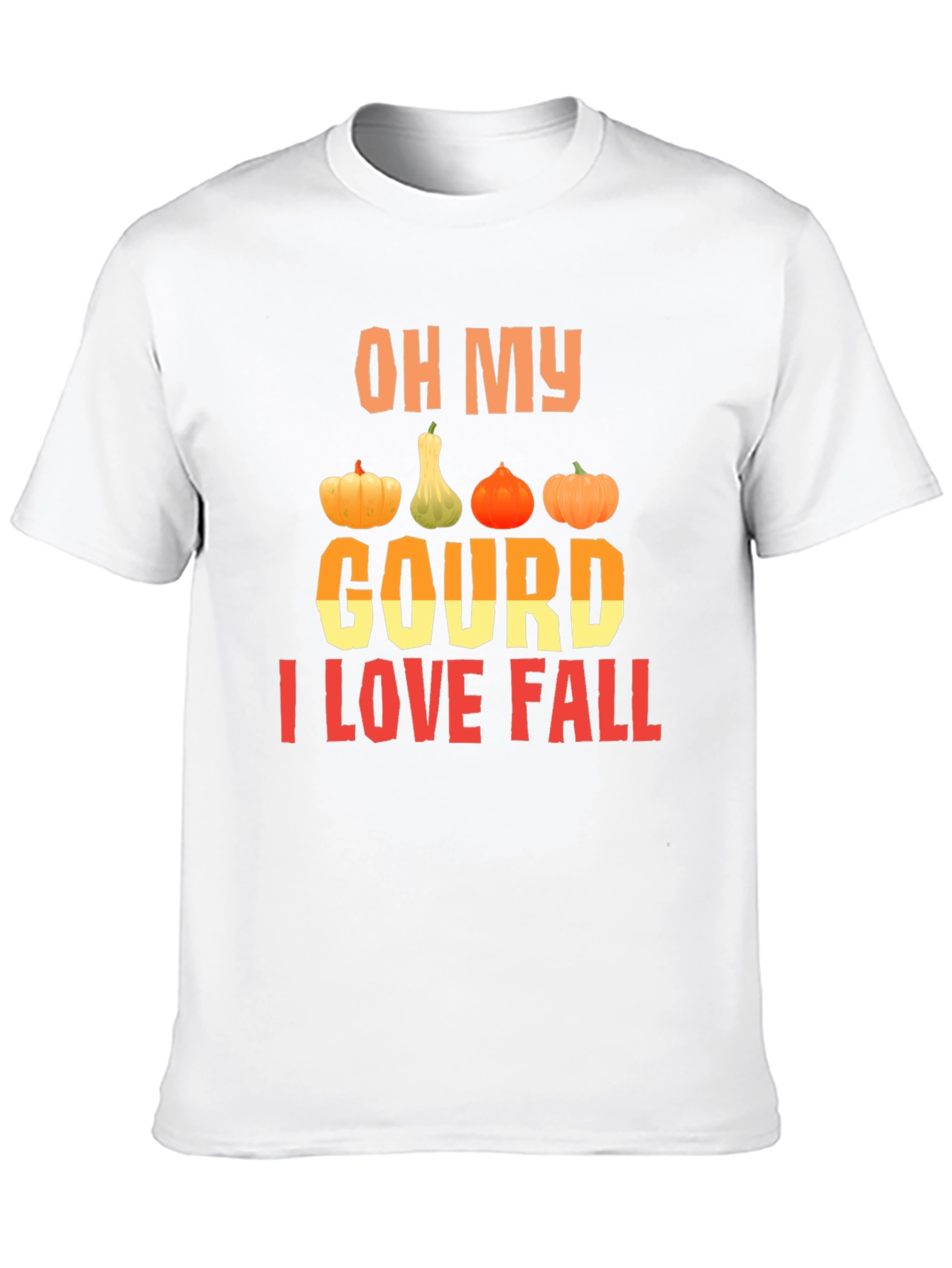 Oh My Gourd I Love Fall T-Shirt