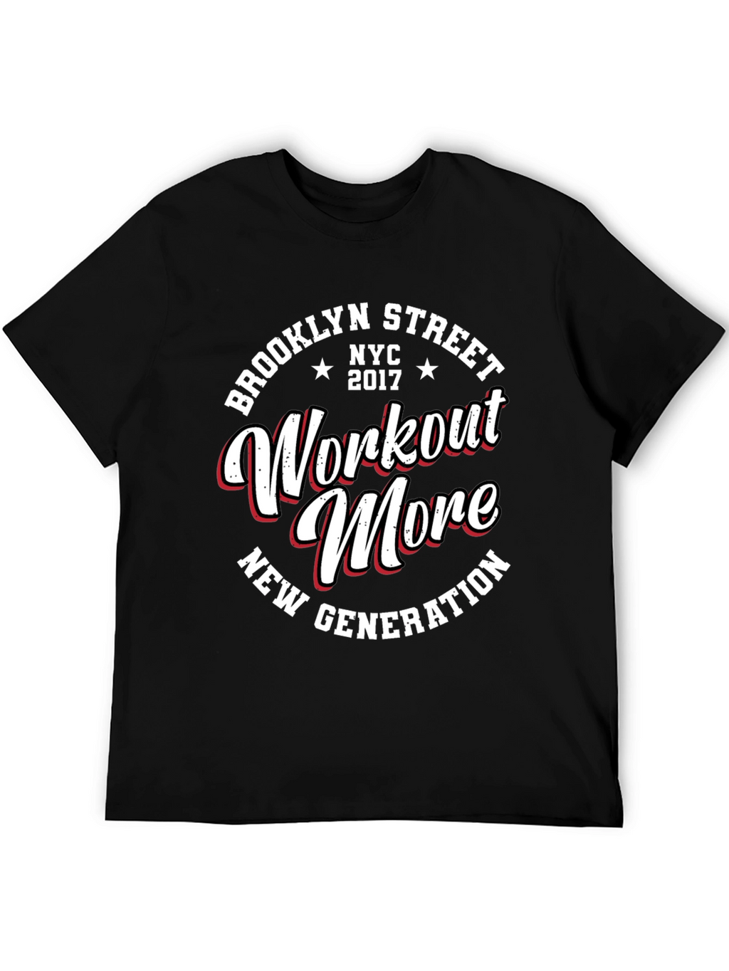 Brooklyn Street Workout More Black Graphic T-Shirt