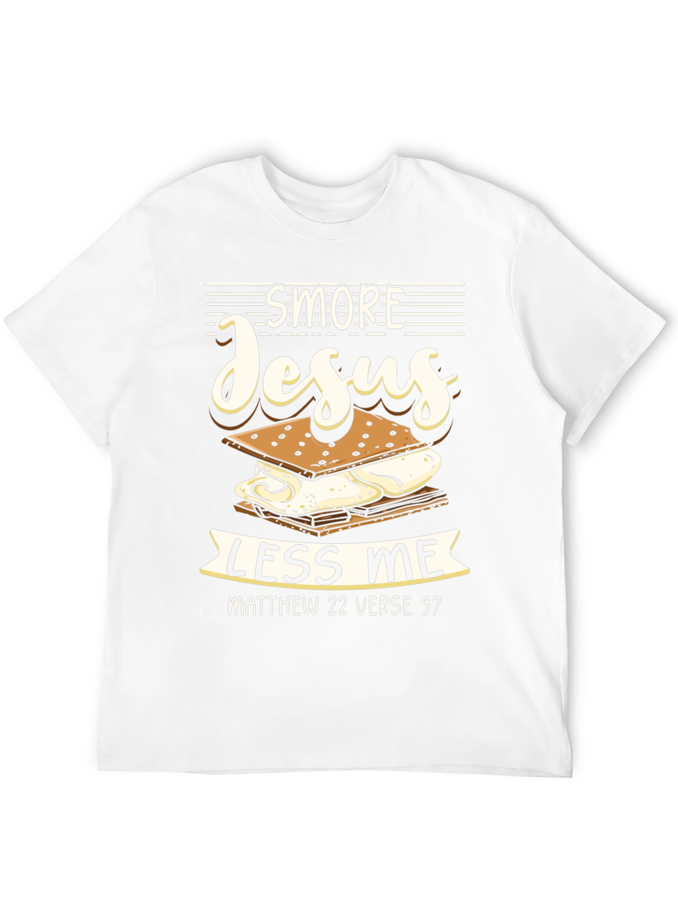 Smore Jesus Less Me T-Shirt
