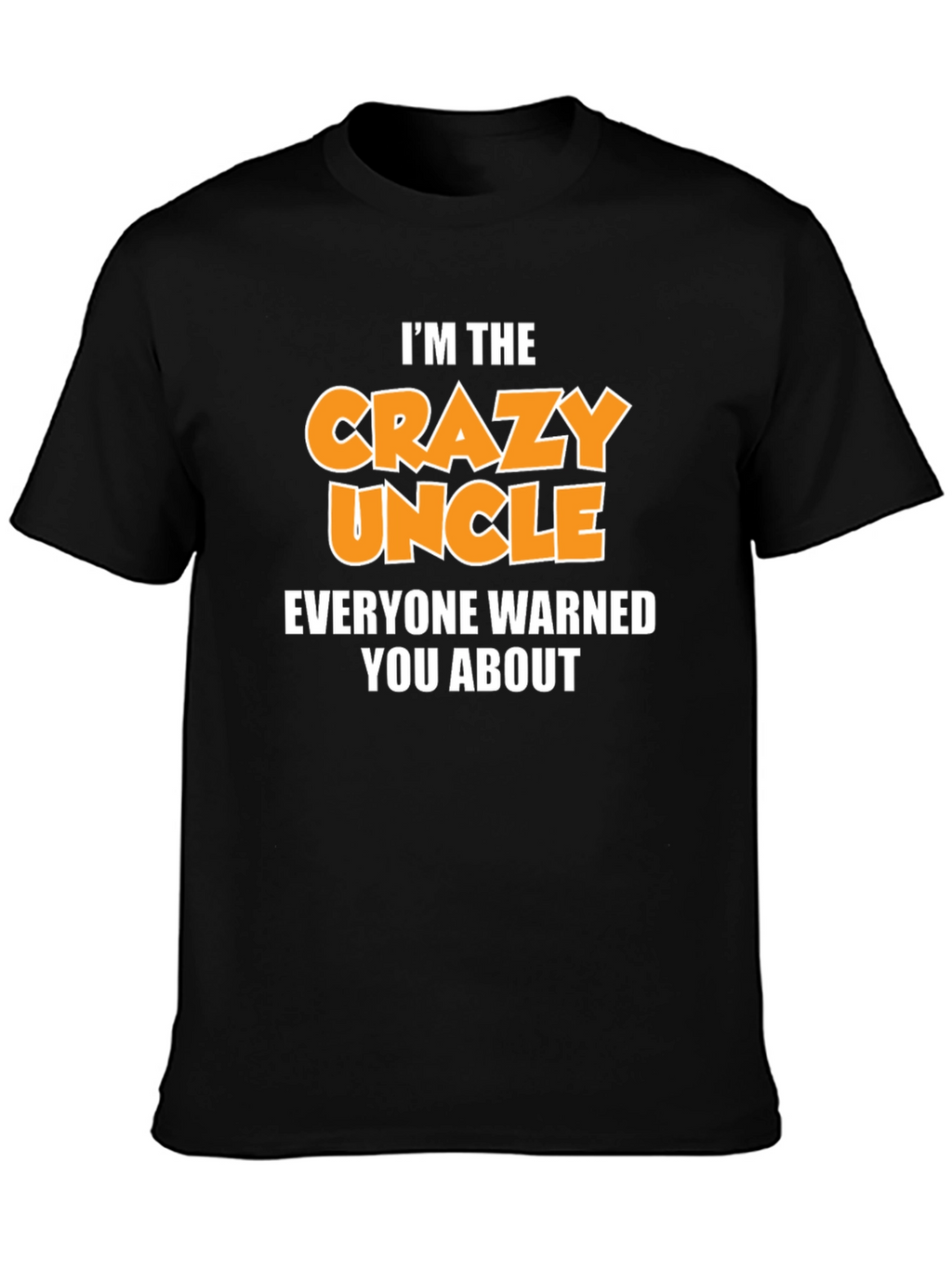 Crazy Uncle Graphic T-Shirt