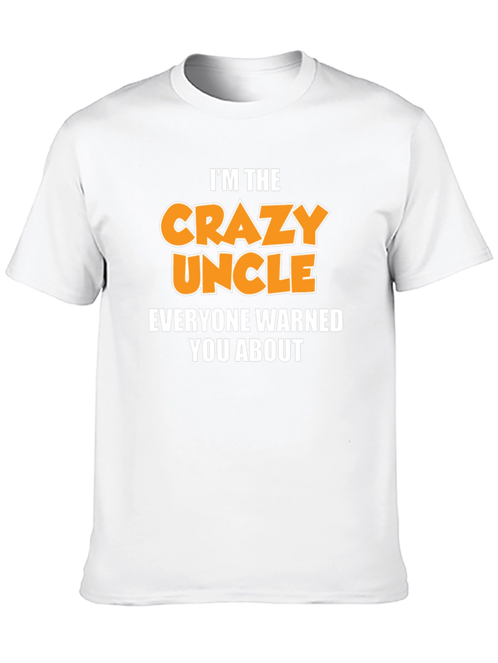Crazy Uncle Graphic T-Shirt