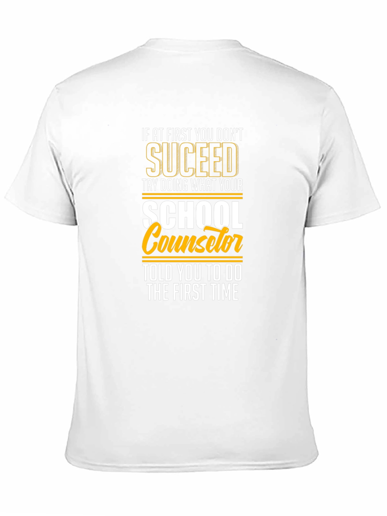 School Counselor T-Shirt: Succeed Edition