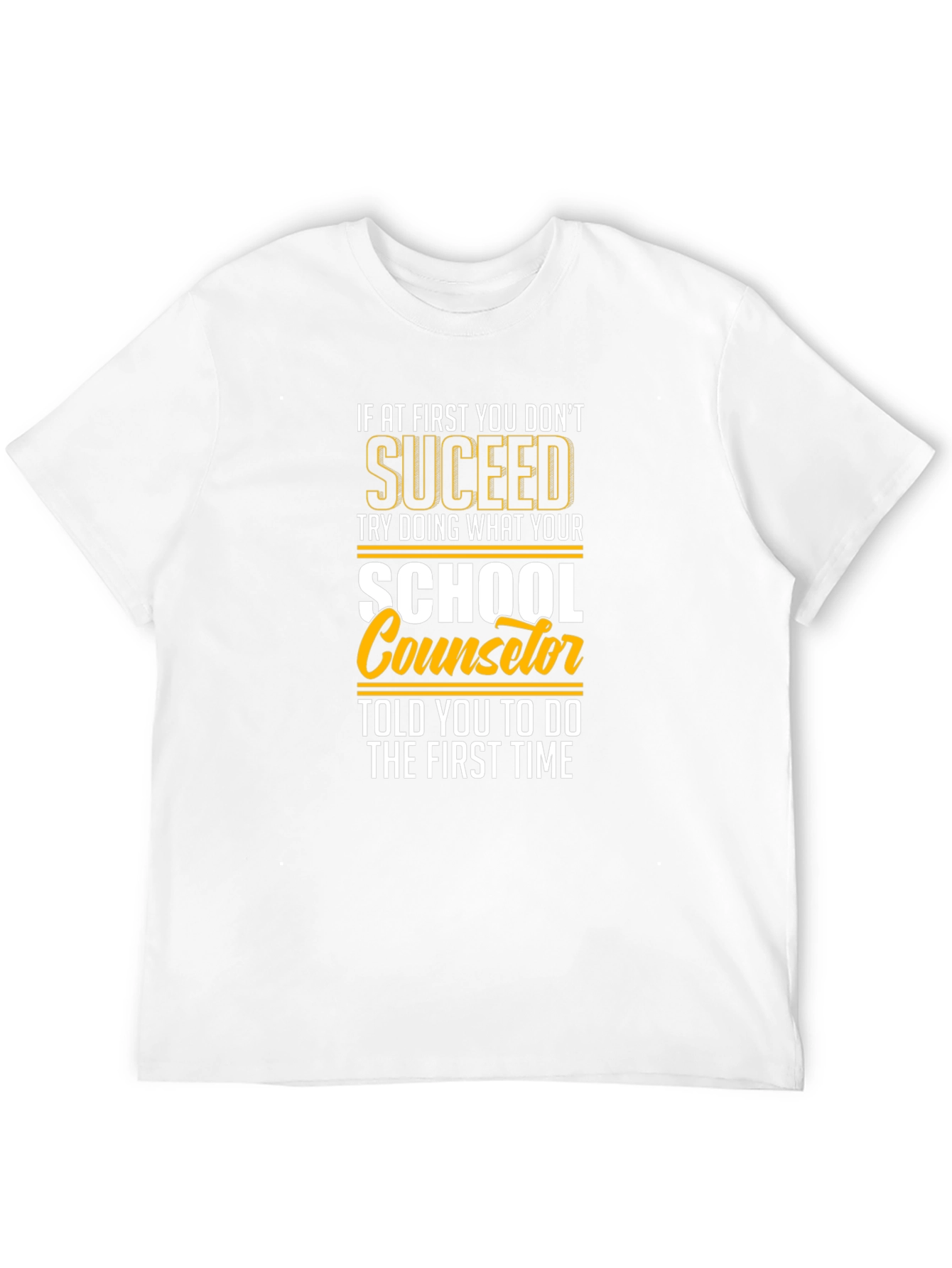 School Counselor T-Shirt: Succeed Edition