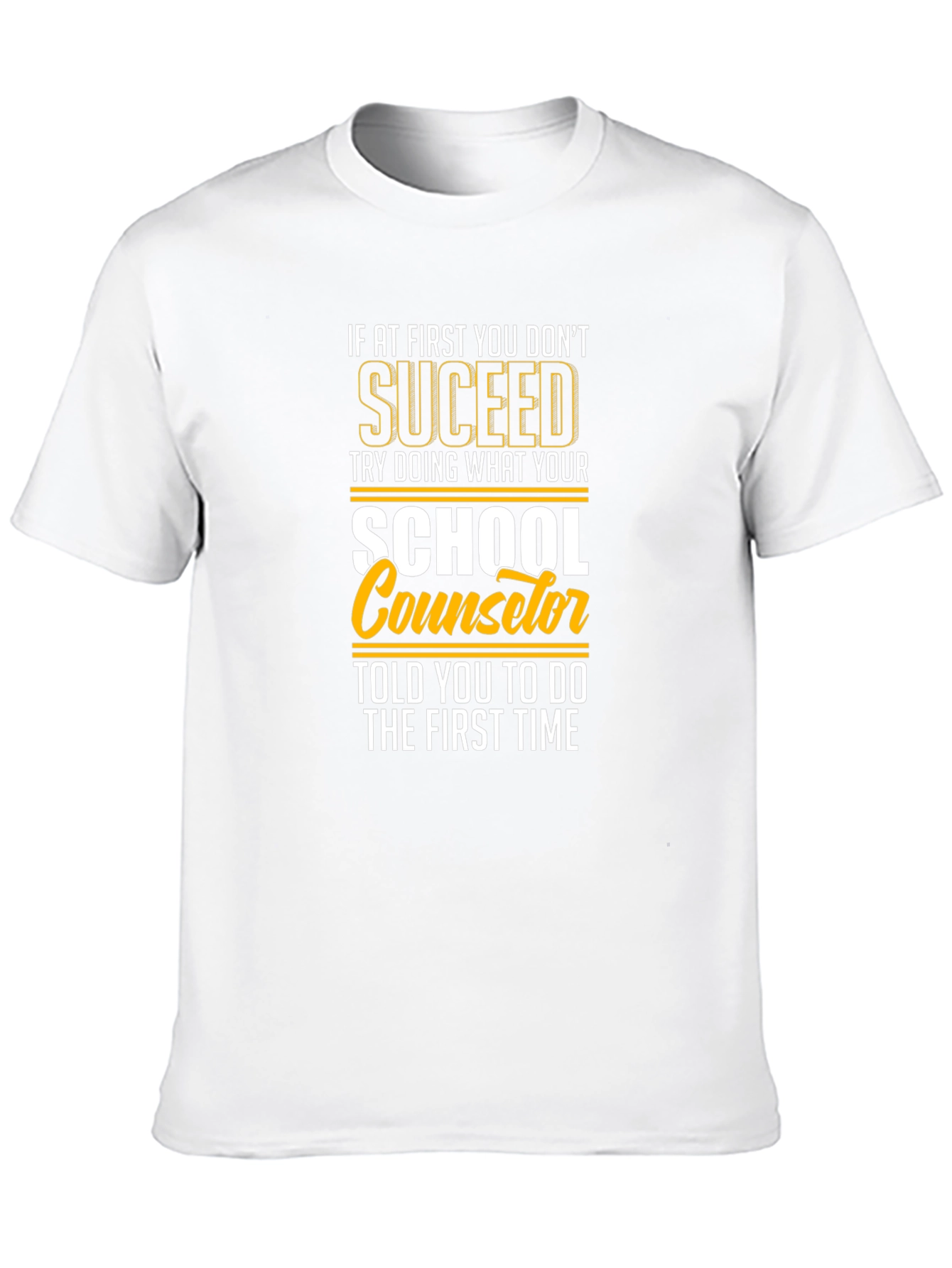 School Counselor T-Shirt: Succeed Edition