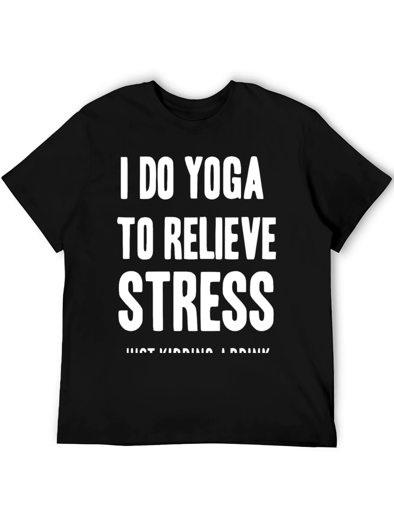 Yoga & Drink T-Shirt: Relieve Stress Humor Tee