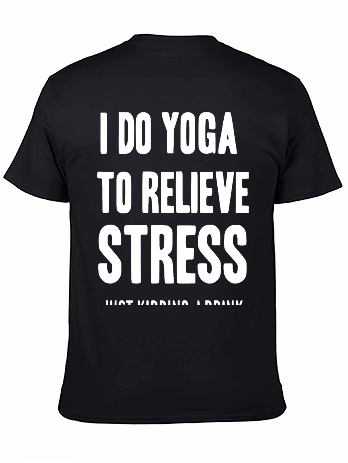 Yoga & Drink T-Shirt: Relieve Stress Humor Tee