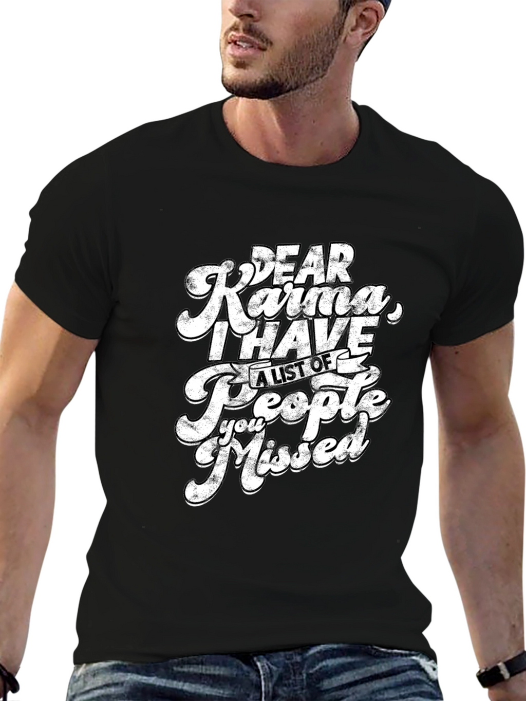 Dear Karma Funny Graphic T-Shirt