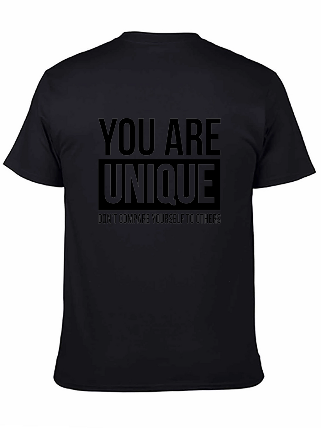 You Are Unique Graphic T-Shirt - Positive Message