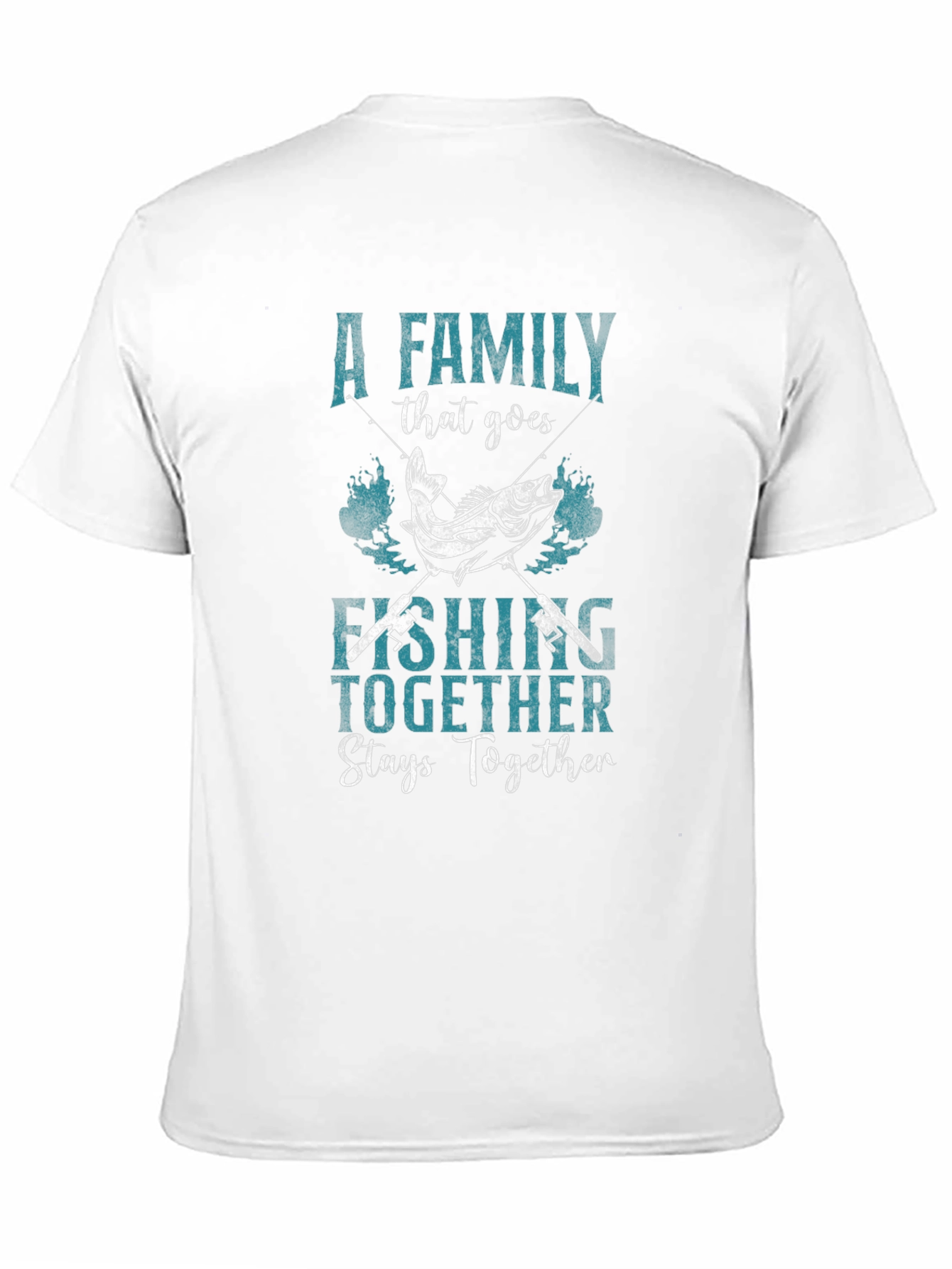 Family Fishing T-Shirt: Together Stays Together