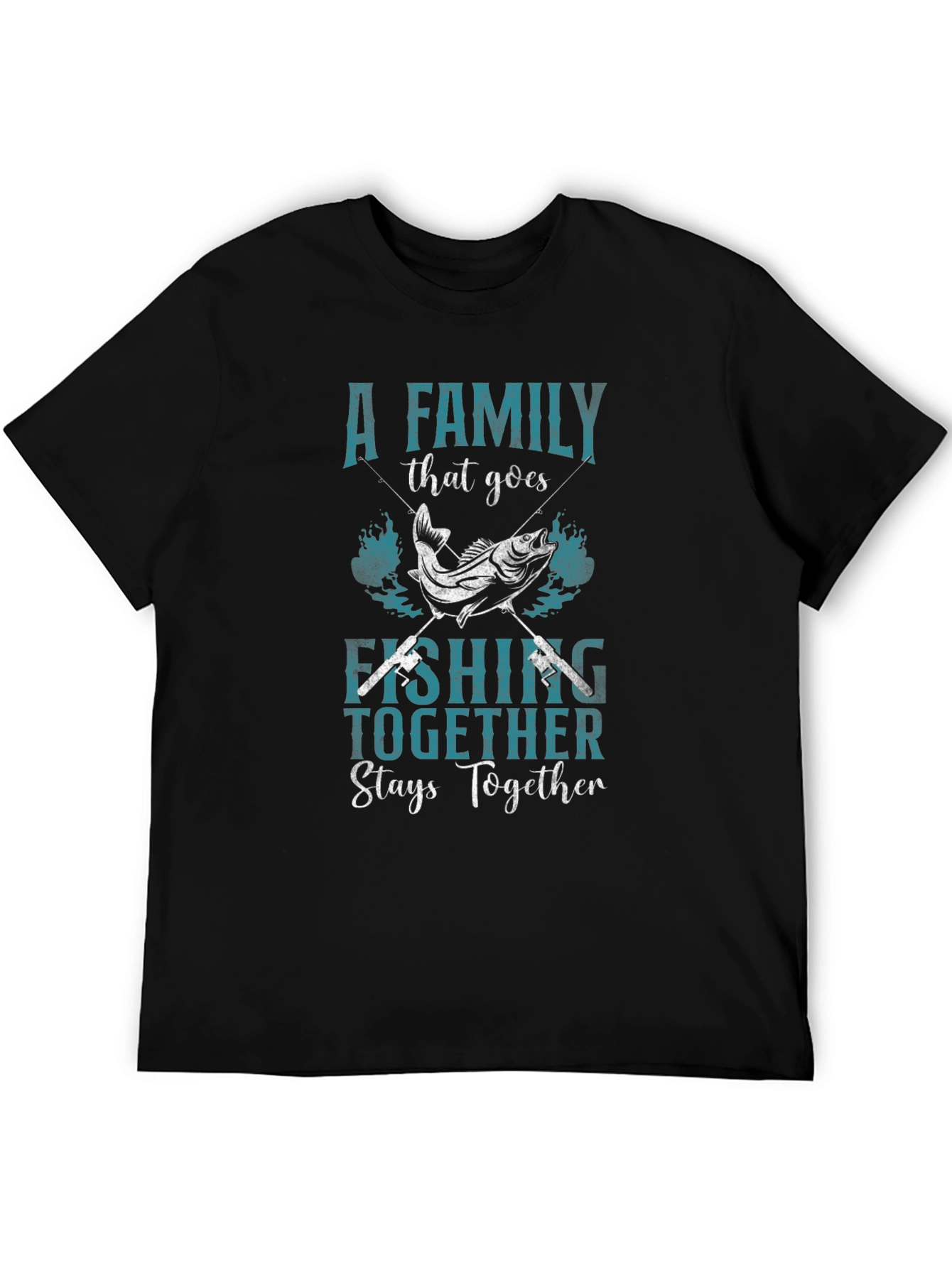 Family Fishing T-Shirt: Together Stays Together