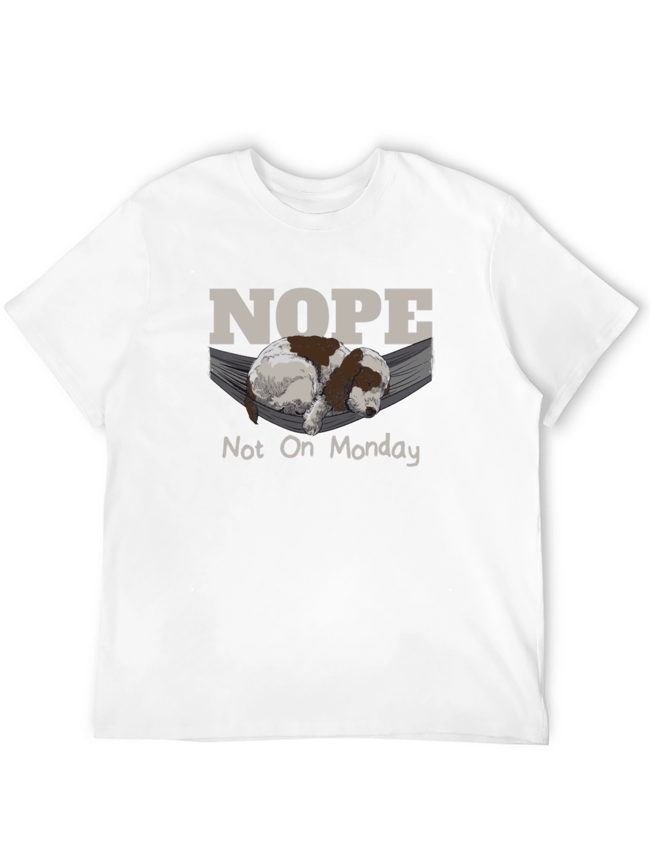 Nope Not On Monday T-Shirt Lazy Dog Hammock