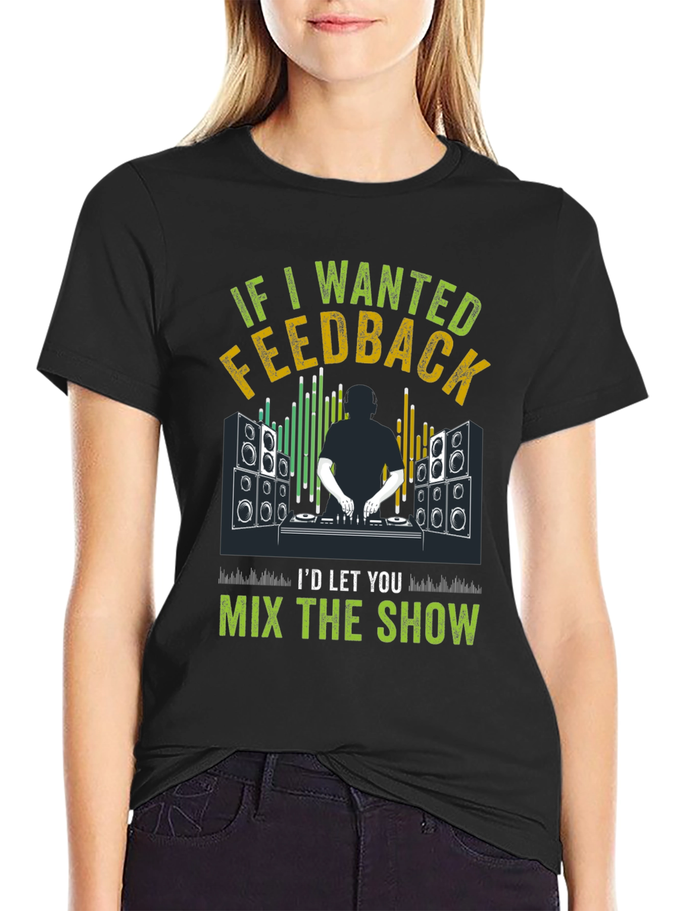 DJ Feedback T-Shirt - Mix the Show