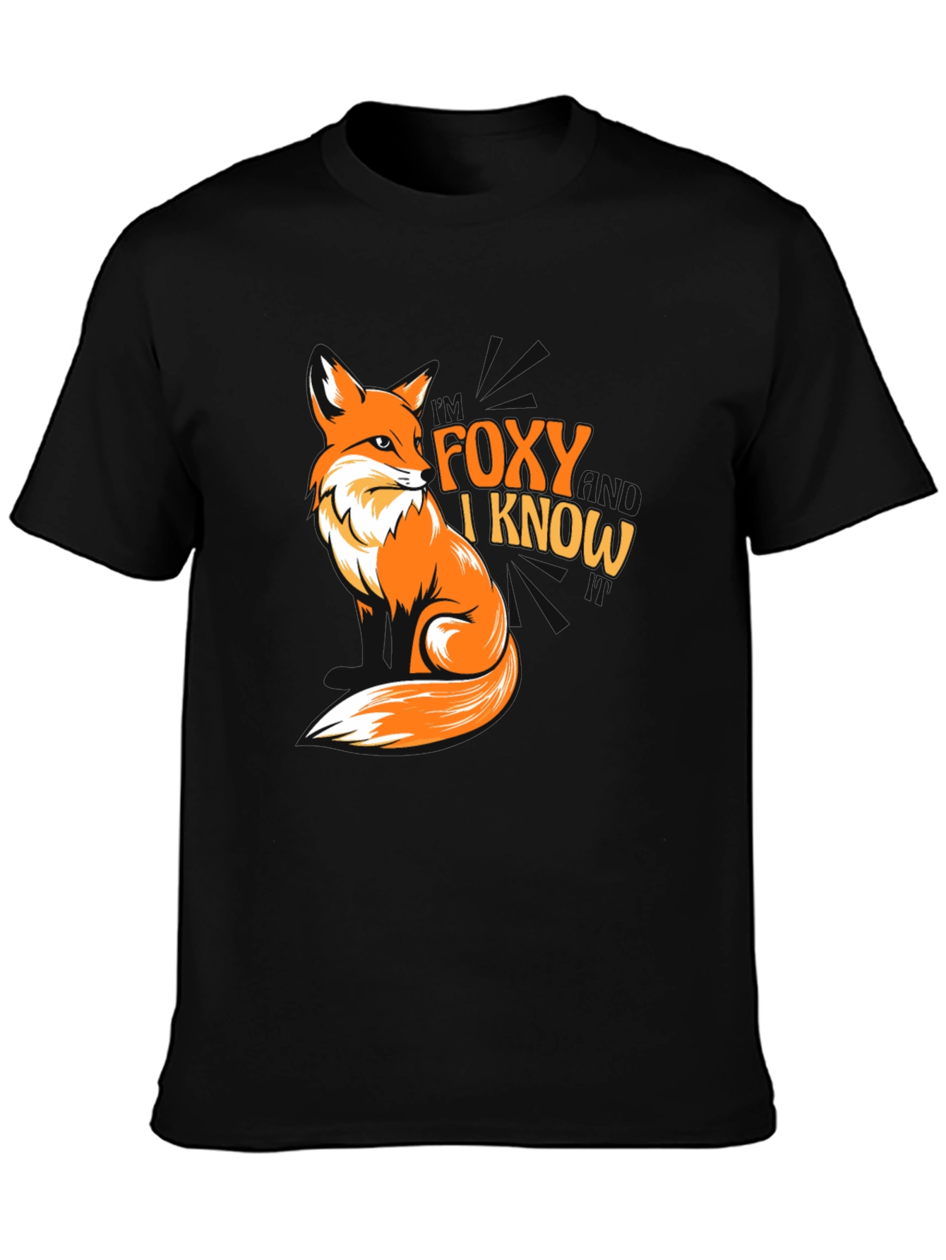 Foxy I Know T-Shirt - Cool Fox Graphic Tee