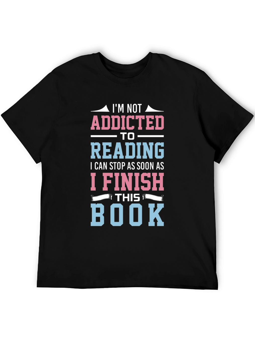 Funny Reading Addict T-Shirt: Just One More Chapter!