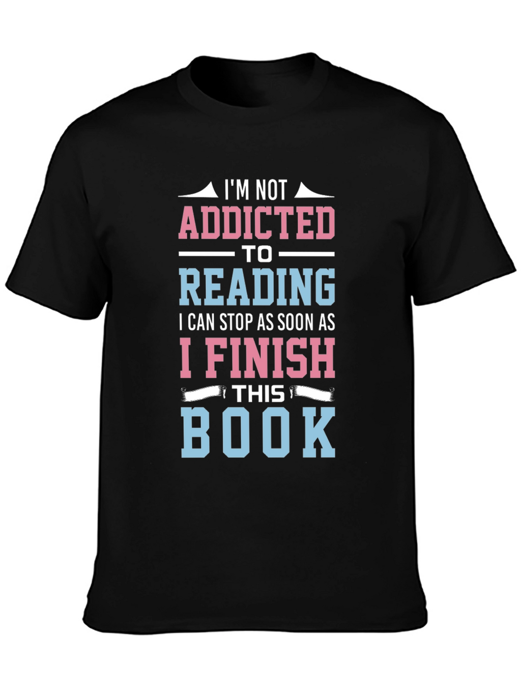 Funny Reading Addict T-Shirt: Just One More Chapter!