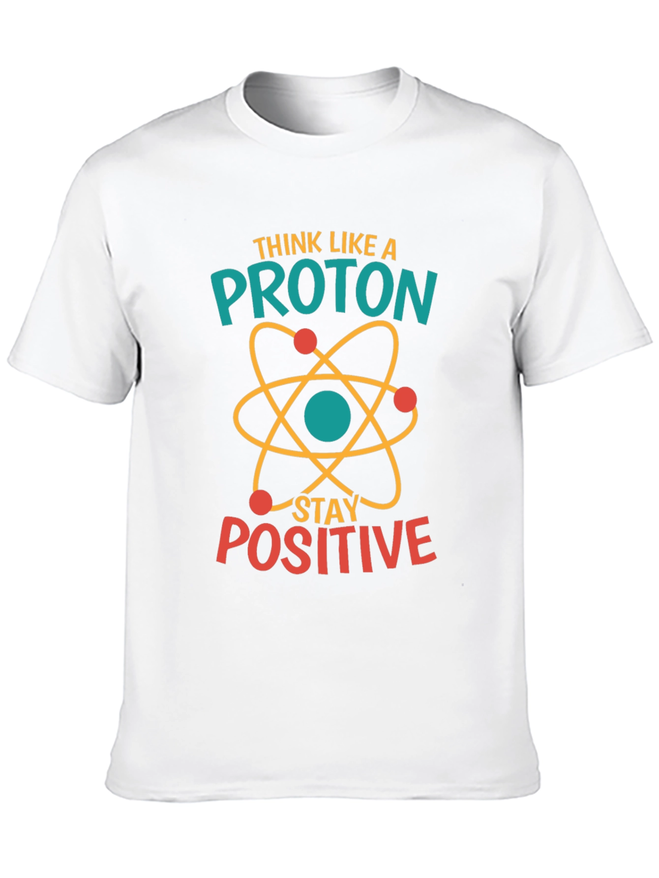 Think Like A Proton Positive Black T-Shirt