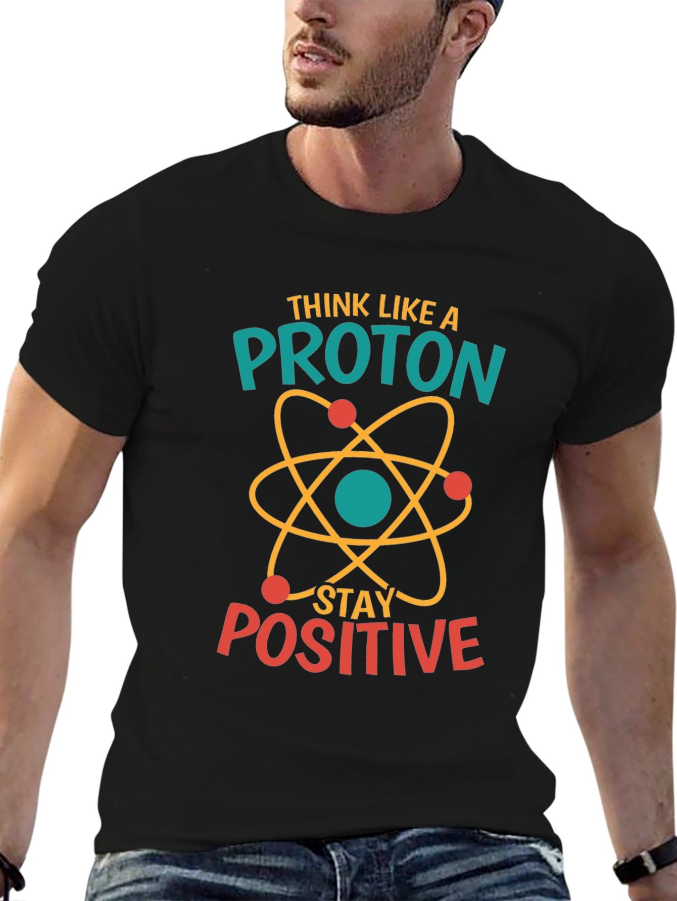 Think Like A Proton Positive Black T-Shirt