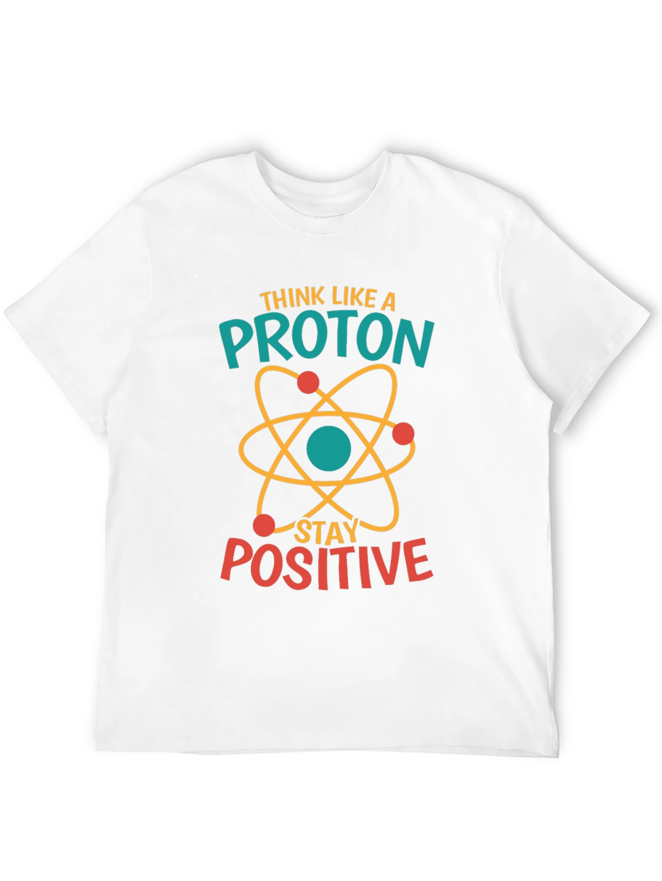 Think Like A Proton Positive Black T-Shirt