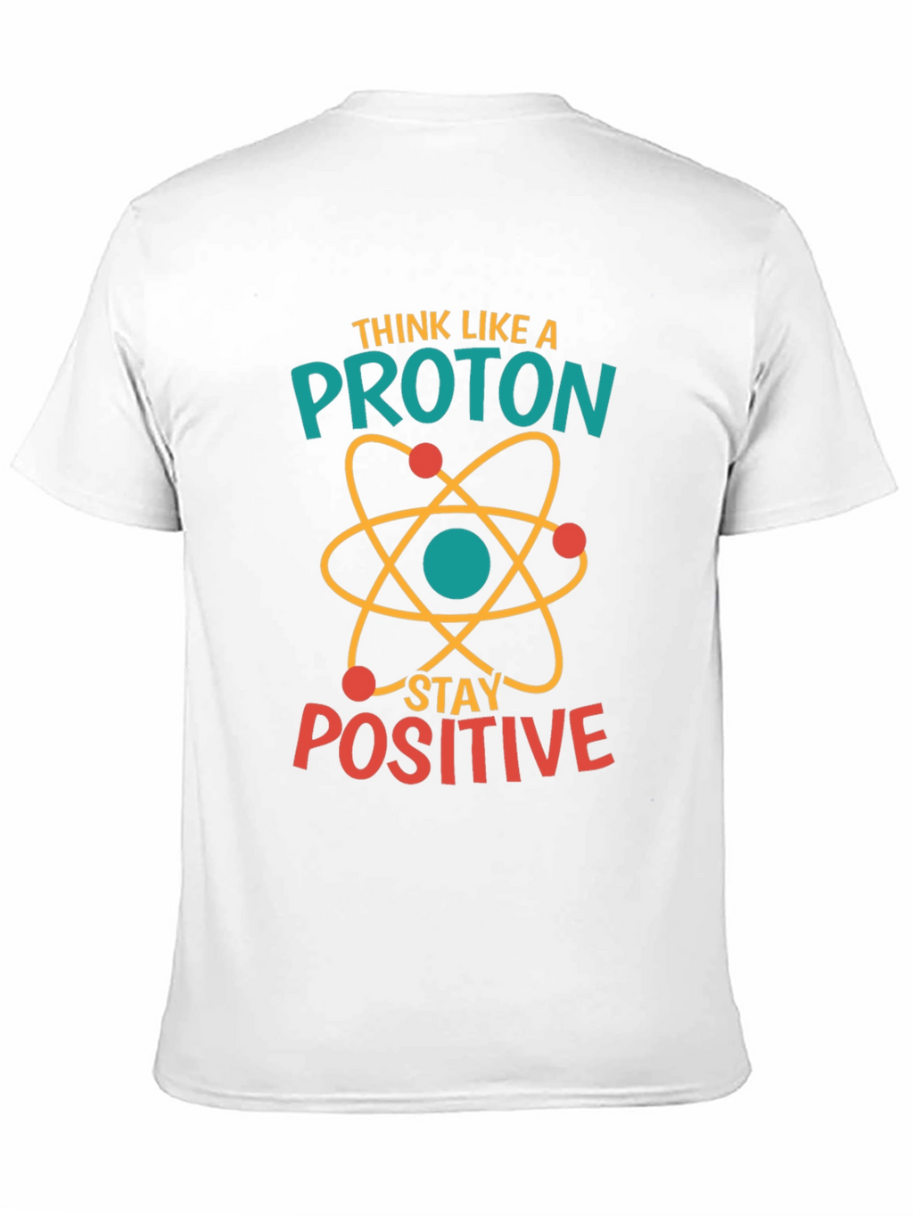 Think Like A Proton Positive Black T-Shirt